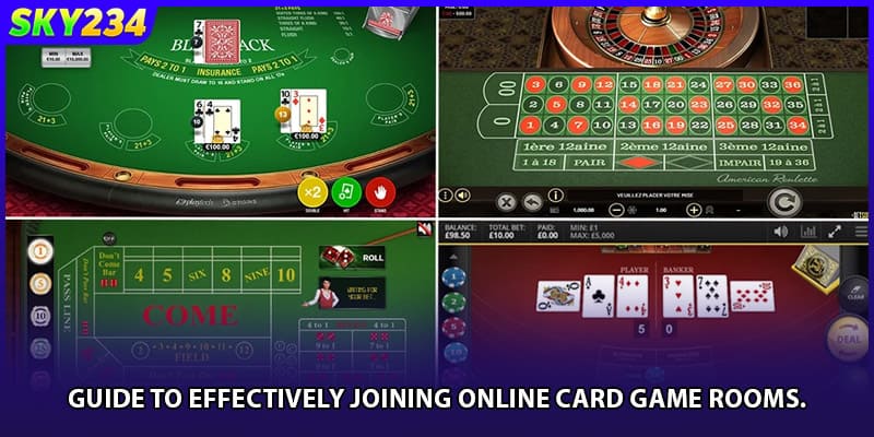 Guide to effectively joining online card game rooms.